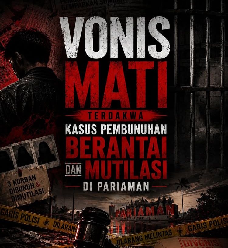 Sadis, Pembunuh Berantai Tiga Remaja di Padang Pariaman Akhirnya Divonis Mati