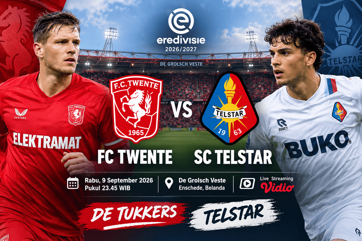 Prediksi FC Twente vs SC Telstar Pada Laga Eredivisie 2026/2027 : Tuan Rumah Ingin Melanjutkan Trend Positif