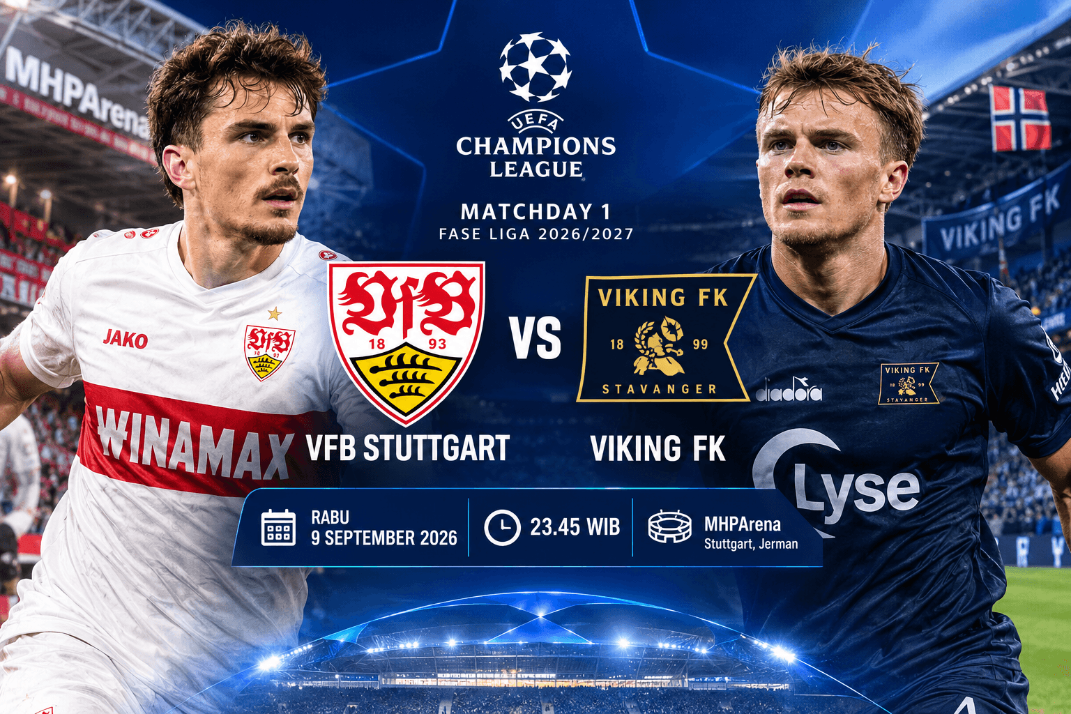 Prediksi Skor VfB Stuttgart vs Viking di Liga Champions 2026/2027: Head to Head, Susunan Pemain, dan Jadwal